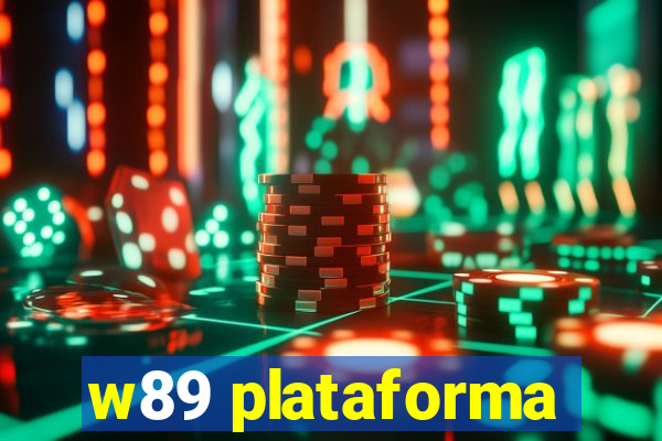 w89 plataforma